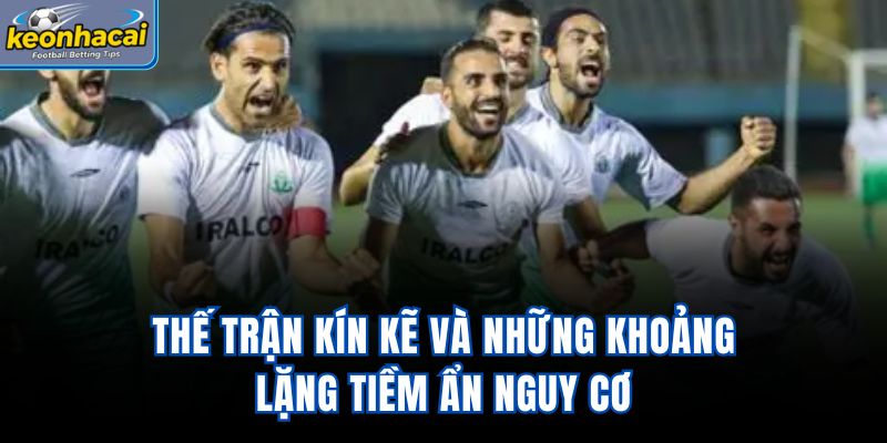 Thế trận kín kẽ và những khoảng lặng tiềm ẩn nguy cơ