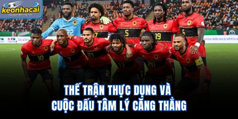 Thế trận thực dụng và cuộc đấu tâm lý căng thẳng